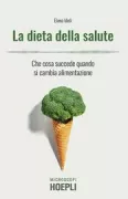 Copertina libro <b>La dieta della salute</b>