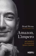 Copertina libro <b>Amazon, l'impero<br></b>(titolo originale o altro titolo: <i>Amazon unbound</i>)