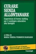 Copertina libro <b>Curare senza allontanare</b>