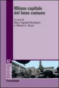 Copertina libro <b>Milano capitale del bene comune</b>