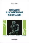 Copertina libro <b>Fondamenti di un'antropologia dell'educazione</b>