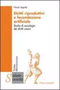Copertina libro <b>Diritti riproduttivi e fecondazione artificiale</b>