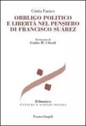 Copertina libro <b>Obbligo politico e libertà nel pensiero di Francisco Suárez</b>