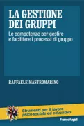 Copertina libro <b>La gestione dei gruppi</b>