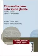 Copertina libro <b>Città mediterranee nello spazio globale</b>