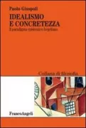 Copertina libro <b>Idealismo e concretezza</b>