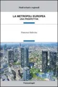 Copertina libro <b>La metropoli europea</b>