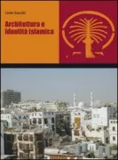 Copertina libro <b>Architettura e identità islamica</b>