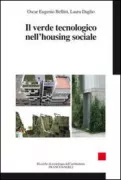 Copertina libro <b>Il verde tecnologico nell'housing sociale</b>