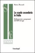 Copertina libro <b>La scuola secondaria in Italia</b>