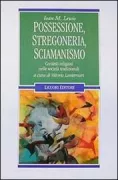 Copertina libro <b>Possessione, stregoneria, sciamanismo<br></b>(titolo originale o altro titolo: <i>Religion in context</i>)