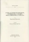 Copertina libro <b>Guida ai fondi manoscritti, numismatici, a stampa della Biblioteca Vaticana</b>