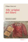 Copertina libro <b>Alle origini del libro<br></b>(titolo originale o altro titolo: <i>Aux racines du livre</i>)