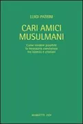Copertina libro <b>Cari amici musulmani</b>