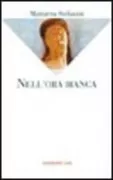 Copertina libro <b>Nell'ora bianca</b>