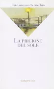 Copertina libro <b>La prigione del sole</b>