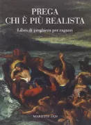 Copertina libro <b>Prega chi è più realista</b>