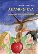 Copertina libro <b>Adamo & Eva<br></b>(titolo originale o altro titolo: <i>Adam and Eve: Marriage Secrets from the Garden of Eden. -</i>)