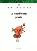 Copertina libro MAGNIFICENZA PRIVATA