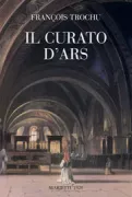 Copertina libro <b>Il curato d'Ars<br></b>(titolo originale o altro titolo: <i>Le curé d'Ars</i>)