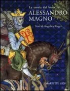 Copertina libro <b>La storia del buon re Alessandro il Grande</b>