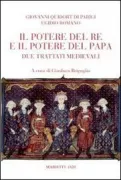 Copertina libro <b>Il potere del re e il potere del papa<br></b>(titolo originale o altro titolo: <i>Tractatus de potestate regia et papali</i>)