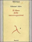 Copertina libro <b>Il libro delle interrogazioni<br></b>(titolo originale o altro titolo: <i>Le livre des questions</i>)