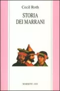 Copertina libro <b>Storia dei marrani<br></b>(titolo originale o altro titolo: <i>A history of the marranos</i>)