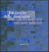 Copertina libro <b>La cenere delle immagini</b>