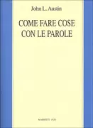 Copertina libro <b>Come fare cose con le parole<br></b>(titolo originale o altro titolo: <i>How to do things with words</i>)