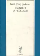 Copertina libro <b>I sentieri di Heidegger<br></b>(titolo originale o altro titolo: <i>Heideggers Wege</i>)