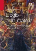 Copertina libro <b>Elogio della materia</b>