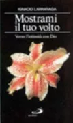 Copertina libro <b>Mostrami il tuo volto<br></b>(titolo originale o altro titolo: <i>Muestrame tu rostro</i>)