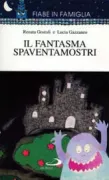Copertina libro <b>Il fantasma spaventamostri</b>