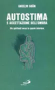 Copertina libro <b>Autostima e accettazione dell'ombra<br></b>(titolo originale o altro titolo: <i>Selbstwert entwickeln-Ohnmacht meistern</i>)