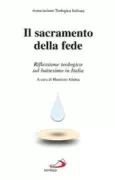 Copertina libro <b>Il sacramento della fede: riflessione teologica sul battesimo in Italia</b>