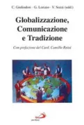 Copertina libro <b>Globalizzazione, comunicazione e tradizione</b>