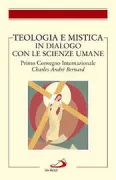 Copertina libro <b>Teologia e mistica in dialogo con le scienze umane</b>