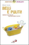 Copertina libro <b>Belli e puliti</b>