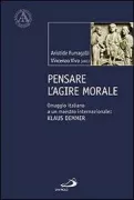 Copertina libro <b>Pensare l'agire morale</b>