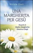 Copertina libro <b>Una margherita per Gesù</b>