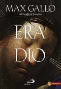 Copertina libro <b>Era Dio<br></b>(titolo originale o altro titolo: <i>Jesus l'homme qui était Dieu</i>)