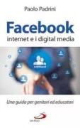 Copertina libro <b>Facebook, internet e i digital media<br></b>(titolo originale o altro titolo: <i>Facebook , internet e i digital media</i>)