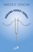 Copertina libro <b>Abbiamo perso i sensi?</b>