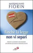 Copertina libro <b>Finché la legge non vi separi</b>