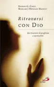 Copertina libro <b>Ritrovarsi con Dio</b>