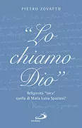 Copertina libro <b>Lo chiamo Dio</b>
