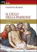 Copertina libro <b>Il ciclo della passione in San Maurizio al Monastero Maggiore</b>