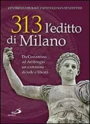 Copertina libro <b>313 l'Editto di Milano</b>