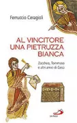 Copertina libro <b>Al vincitore una pietruzza bianca</b>